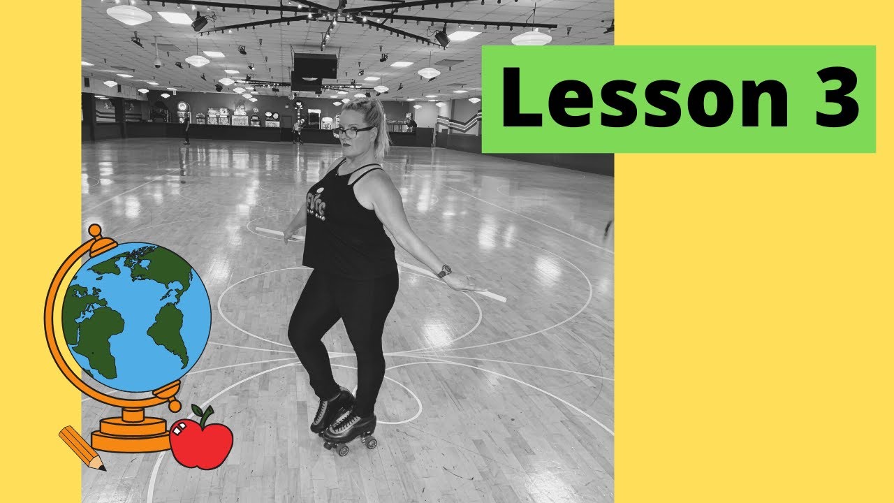 Lesson #3 - Transitions - Turning Around on Roller Skates