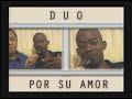 DUO POR SU AMOR