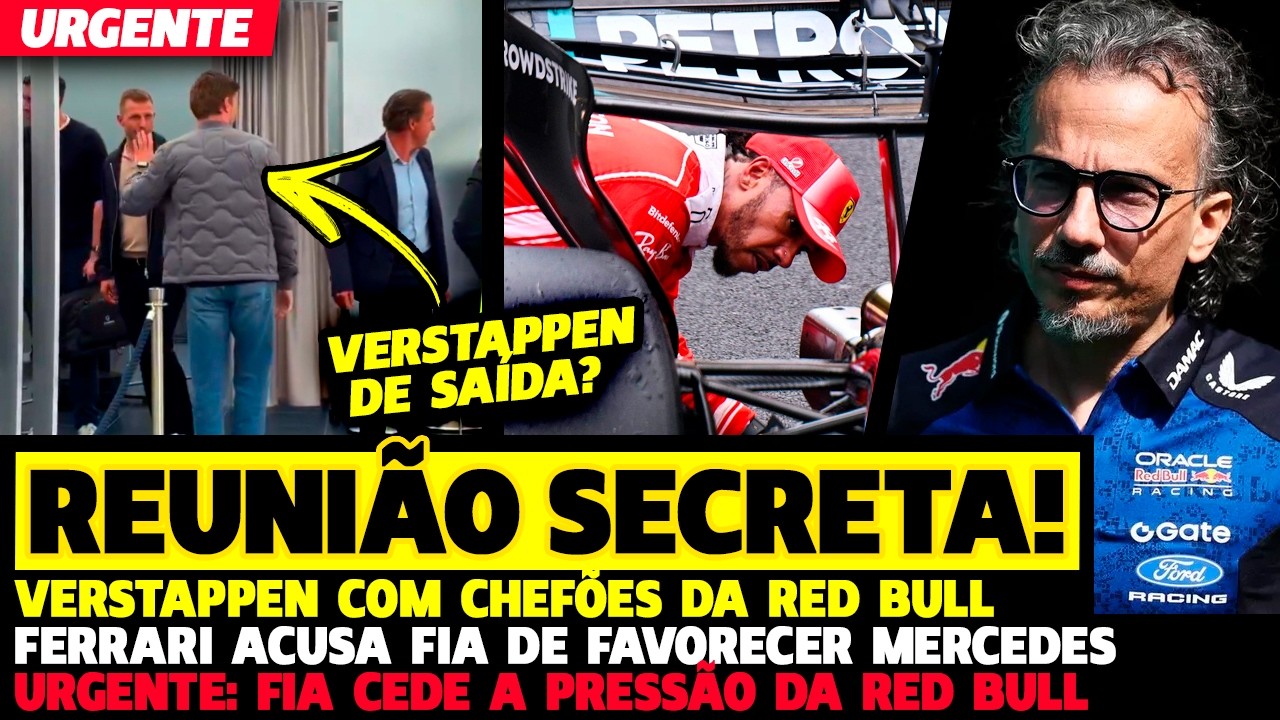 🚨VERSTAPPEN SE REÚNE COM CHEFÕES DA RED BULL, FIA CEDE À PRESSÃO E FERRARI ACUSA MERCEDES| FÓRMULA 1
