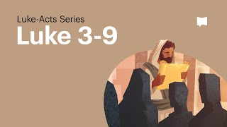 Animated Gospel Of Luke Ch. 3-9