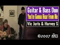 Harvie S and Vic Juris - Guitar and Bass Duo