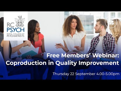 Free Members’ Webinar: Co-production in quality improvement – 22 September 2022