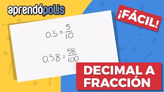 De Decimal a Fracción