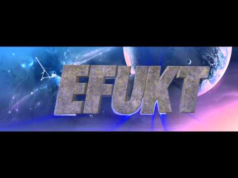 Efukt intro thingey