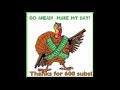 Happy Thanksgiving/ 600 subs rap