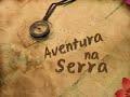 aventura na serra