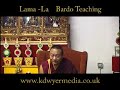 Lama Lekshey - Basic Bardo Teaching