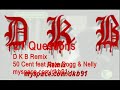 21 Questions DKB Remix