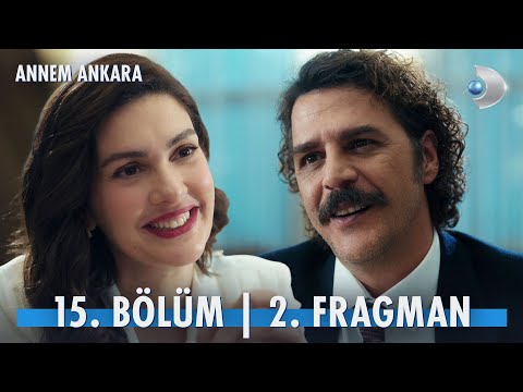 Annem Ankara 15. Bölüm 2. Fragmanı                                                                                                                                                                                                                        