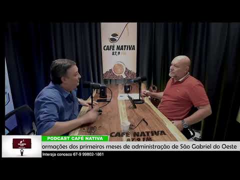 Podcast Café Nativa recebe prefeito Leocir Montagna de São Gabriel do Oeste