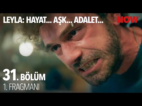 Leyla 31. Bölüm Fragmanı                                                                                                                                                                                                                                  