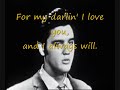 Love Me Tender with Lyrics Love Me Tender with Lyrics
