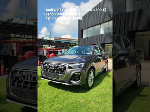Audi Q7 7 Chỗ Ưu Đãi Lớn - Chi tiết ???? 0️⃣7️⃣7️⃣2️⃣ 6️⃣8️⃣8️⃣ 6️⃣8️⃣8️⃣ - Hoàn Audi