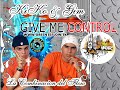Kiko y Gim - Give me Control [ wWw.OrienteFlow.Tk ]