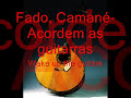 Fado, Camané- Acordem as guitarras