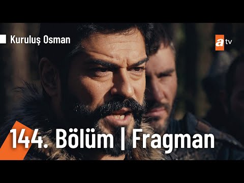 Kuruluş Osman 144. Bölüm Fragmanı                                                                                                                                                                                                                         