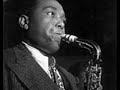 for mp..parker on alto..fats navarro (tmpt), tommy potter (bass), walter bishop (piano), the great roy haynes on drums.  recorded 06/30/50 live at birdland.