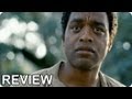 12 Years A Slave - Trailer Review