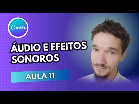Editando Áudio no Editor de Vídeo do Canva 2026