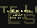 David Quinlan - Fogo e Gloria Curitiba - Enche Este Lugar