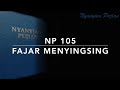 NP 105 Fajar Menyingsing