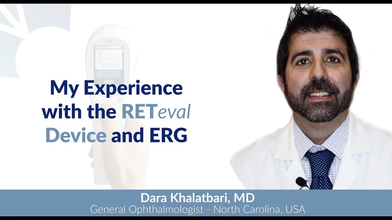 Dara Khalatbari, MD - RETeval Device