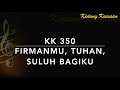 KK 350 Firmanmu, Tuhan, Suluh Bagiku