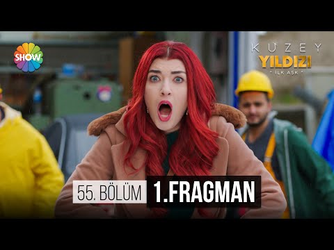 Kuzey Yıldızı - İlk Aşk 55. Bölüm Fragmanı                                                                                                                                                                                                                