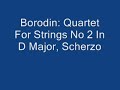 borodin quartet for strings no 2 in d major, scherzo
do give comments and ratings! :d