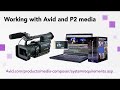 P2 Avid Media Composer Tutorial - 00 Intro