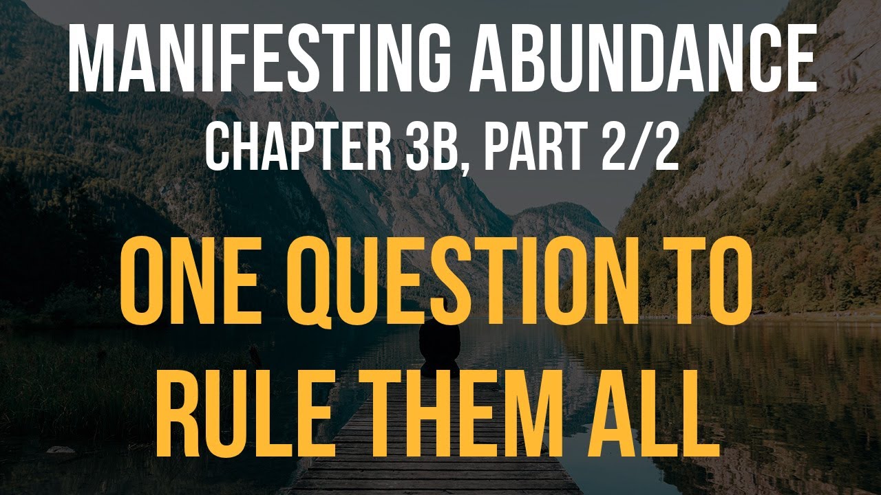 Chapter 3b (2/2): One Question To Rule Them All, part 2 of 2