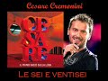 Cesare Cremonini - Le sei e ventisei Cesare Cremonini - Le sei e ventisei