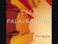 Casa Palavrantiga