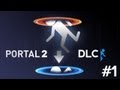 Portal 2 DLC - DOPEFISH & PEWDIEPIE - Part 1