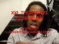 XXL THURSDAYS pt.2
