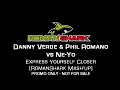 Danny Verde & Phil Romano vs Ne-Yo - Express Yourself Closer (RomanShark Mashup).mp4