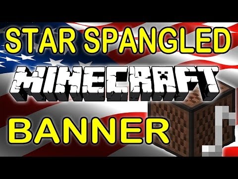 Star Spangled Banner Usa National Anthem Minecraft Note Blocks
