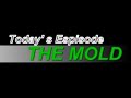 The Adventures of Clancy Boy and Hendershroom in: the Mold The Adventures of Clancy Boy and Hendershroom in: the Mold