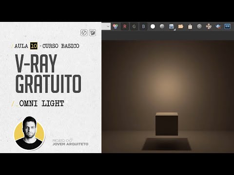 [CURSO GRATUITO DE V-RAY] AULA 10 - TUDO SOBRE A OMNI LIGHT