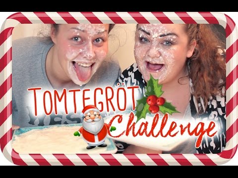 Tomtegröt Challenge Ft. Sanne | 24 Days of Christmas | Day 19