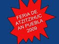 ATZITZIHUACAN, PUEBLA..wmv