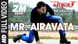 Mr Airavata Video Songs  Mr Airavata Video Song  D