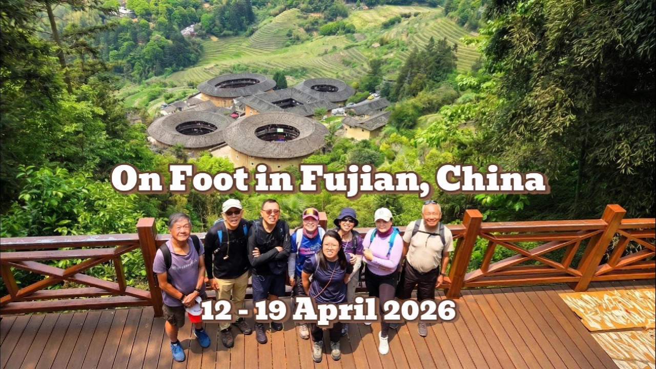 2026 On Foot in Fujian China Hike