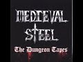 Medieval Steel - Medieval Steel
