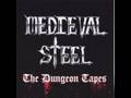 Medieval Steel - Medieval Steel