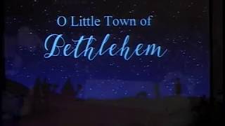 O Little Town of Bethlehem – Christmas Program 2018
