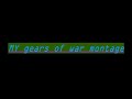 gears of war montage