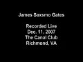 Saxsmo CD Release Party 12-11-07: Funky Good Time - Singing