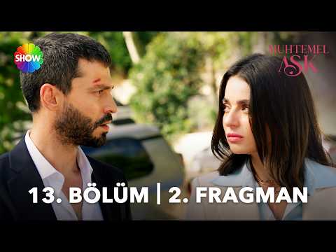 Muhtemel Aşk 13. Bölüm 2. Fragmanı                                                                                                                                                                                                                        