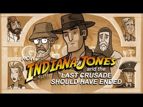 have - You have chosen...wisely! See how Indiana Jones and The Last Crusade should have ended. Thank you for watching! Be sure to click on that 'Like' button and 'S...